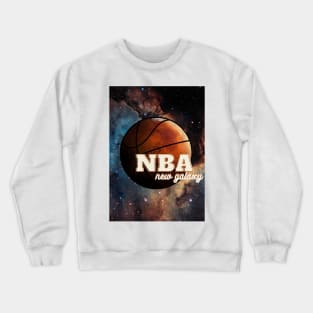 The NBA is new galaxy Crewneck Sweatshirt